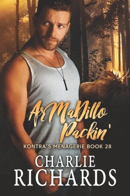 Charlie Richards - ArMaDillo Packin', Häftad