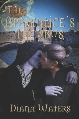 The Apprentice's Incubus 1