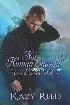Not Human Enough 1
