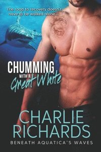 bokomslag Chumming with a Great White