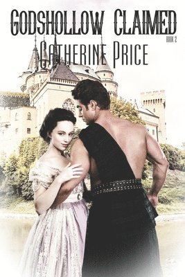 Catherine Price - Godshollow Claimed, Häftad
