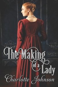 bokomslag The Making of a Lady