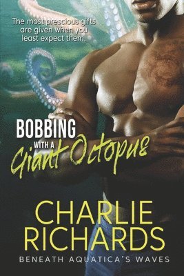 bokomslag Bobbing with a Giant Octopus