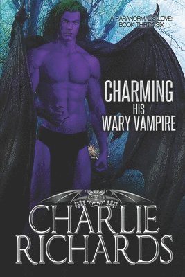 Charlie Richards - Charming his Wary Vampire, Häftad