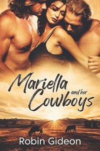 bokomslag Mariella and Her Cowboys