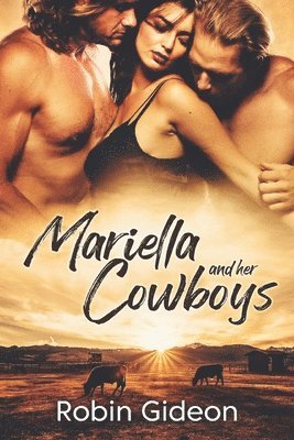 Mariella and Her Cowboys 1
