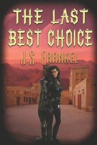 bokomslag Last Best Choice