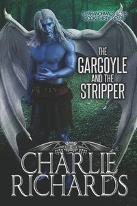 bokomslag Gargoyle and the Stripper