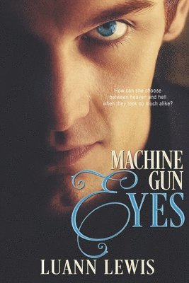 Machine Gun Eyes 1