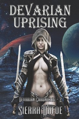 Sierra Dafoe - Devarian Uprising, Häftad