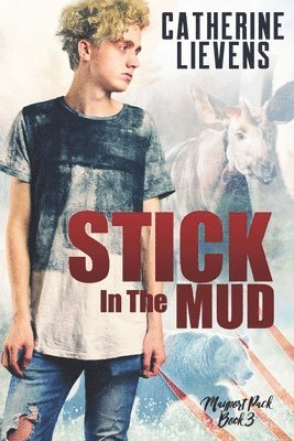 Stick in the Mud 1