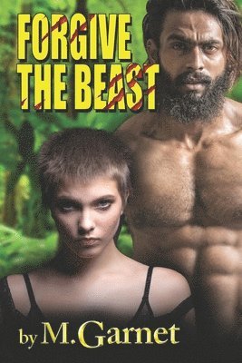 Forgive the Beast 1