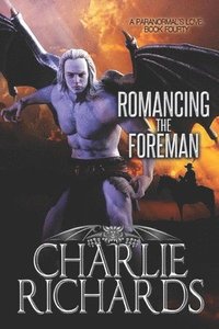 bokomslag Romancing the Foreman