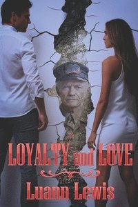 bokomslag Loyalty and Love