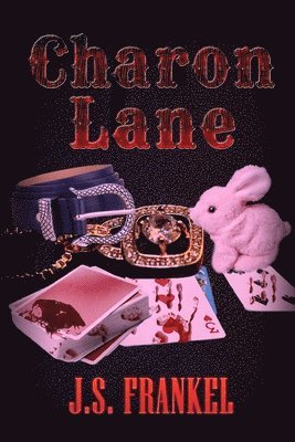 J S Frankel, J. S. Frankel, J.S. Frankel - Charon Lane, Häftad