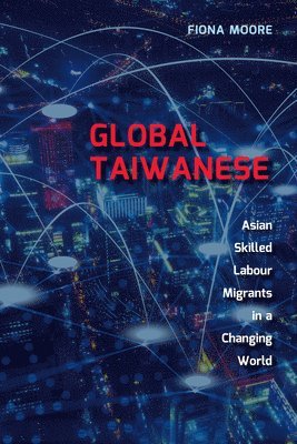 bokomslag Global Taiwanese