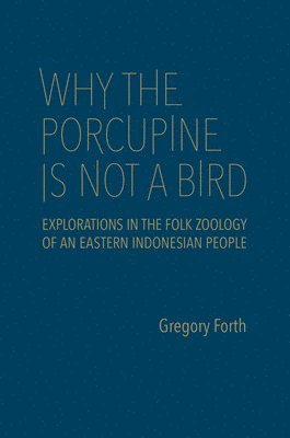 Why the Porcupine is Not a Bird 1