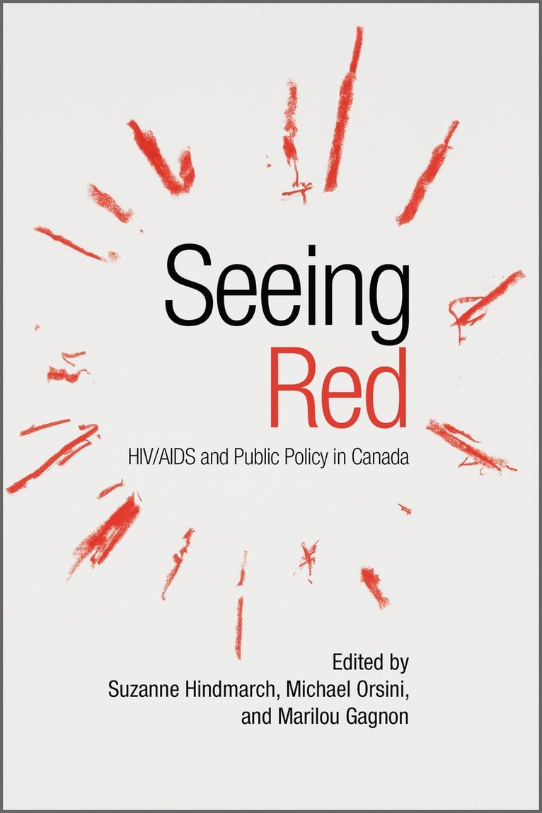 Suzanne Hindmarch, Michael Orsini, Marilou Gagnon - Seeing Red, Inbunden