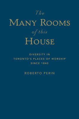 Roberto Perin - Many Rooms of This House, Inbunden