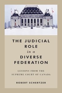 bokomslag The Judicial Role in a Diverse Federation