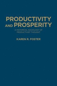 bokomslag Productivity and Prosperity