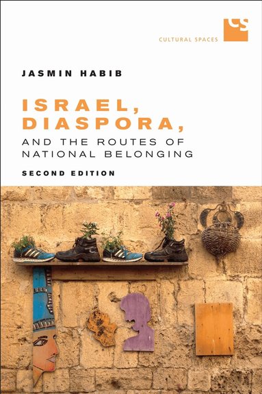 Jasmin Habib - Israel, Diaspora, and the Routes of National Belonging, Second Edition, Inbunden