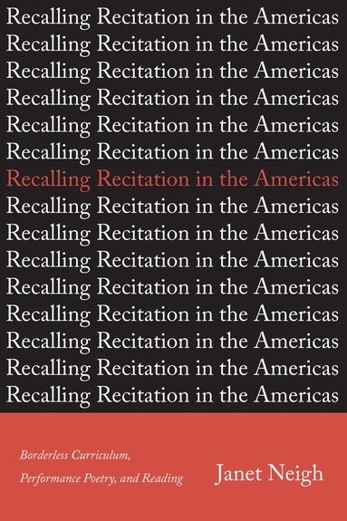 bokomslag Recalling Recitation in the Americas