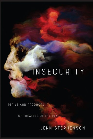 Jennifer Stephenson - Insecurity, Inbunden