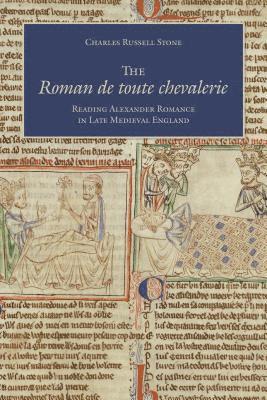 The Roman de toute chevalerie 1