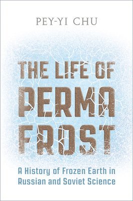 bokomslag The Life of Permafrost