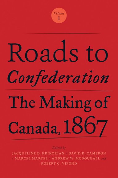 bokomslag Roads to Confederation