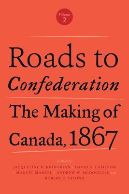 Roads to Confederation 1