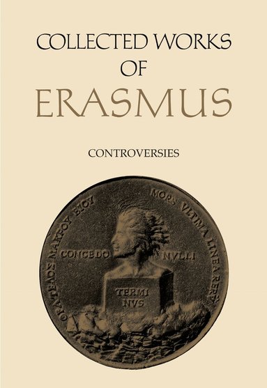 Desiderius Erasmus, Charles Fantazzi - Collected Works of Erasmus, Inbunden