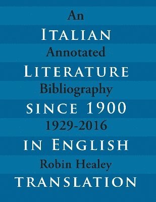 Italian Literature since 1900 in English Translation 1