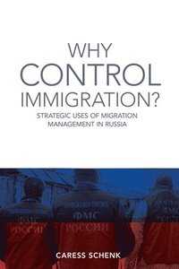 bokomslag Why Control Immigration?