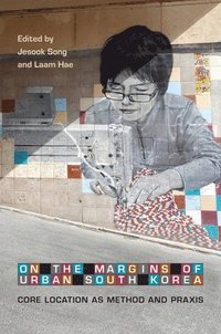 bokomslag On the Margins of Urban South Korea
