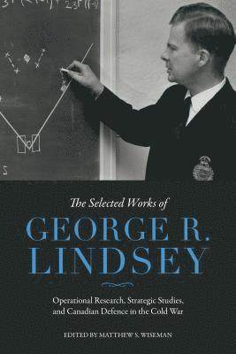 bokomslag The Selected Works of George R. Lindsey