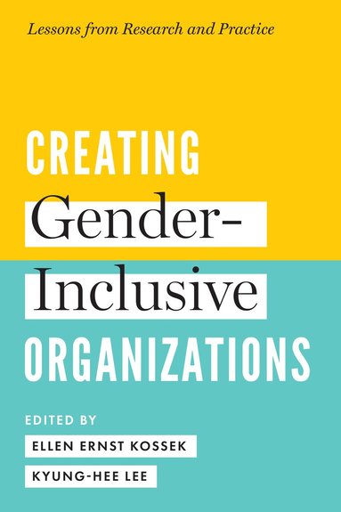 bokomslag Creating Gender-Inclusive Organizations