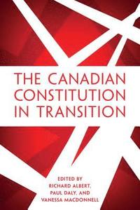 bokomslag The Canadian Constitution in Transition