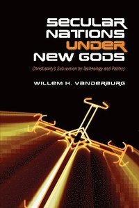 bokomslag Secular Nations under New Gods