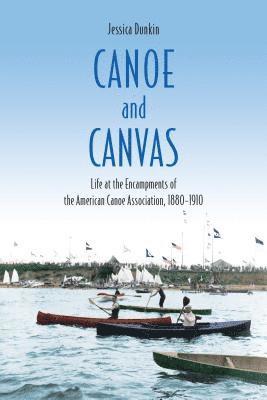 bokomslag Canoe and Canvas