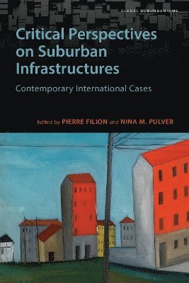 Critical Perspectives on Suburban Infrastructures 1
