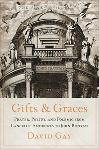 bokomslag Gifts and Graces