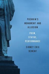 bokomslag Pushkin's Monument and Allusion