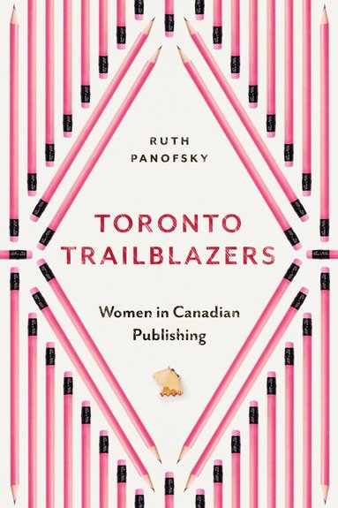 Ruth Panofsky - Toronto Trailblazers, Inbunden