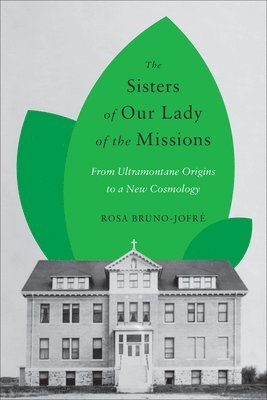 The Sisters of Our Lady of the Missions 1