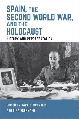 Spain, the Second World War, and the Holocaust 1