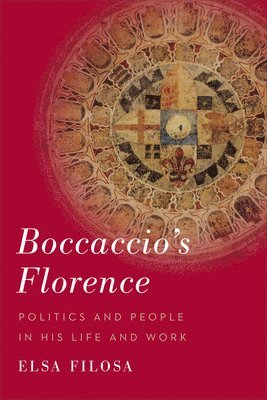 Elsa Filosa - Boccaccio's Florence, Inbunden