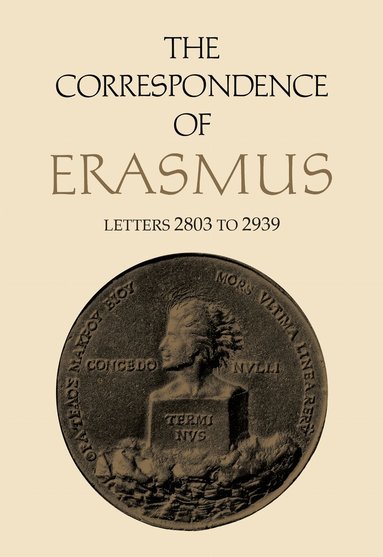 Desiderius Erasmus, James M. Estes - Correspondence of Erasmus, Inbunden