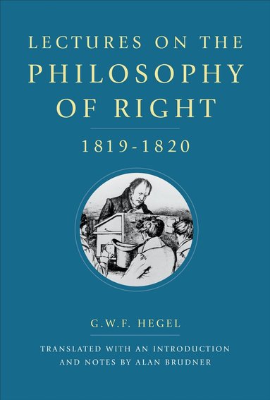 G.W.F. Hegel - Lectures on the Philosophy of Right, 1819-1820, Inbunden